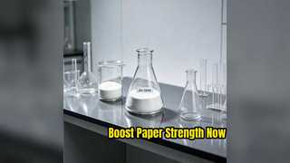 Paper Strength Agent อายุการเก็บรักษา 12 เดือน