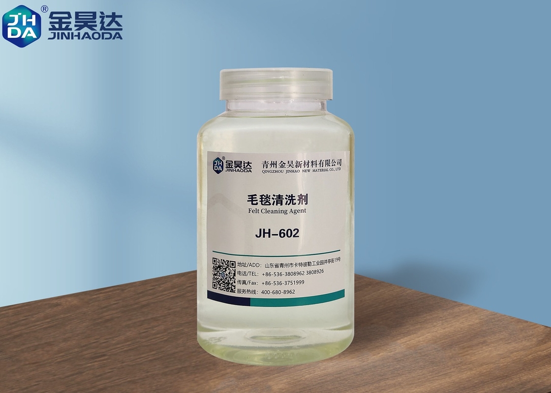 JH602 น้ำยาทำความสะอาดสำหรับทำกระดาษสักหลาด ปรับปรุงการซึมผ่านของอากาศ ปรับปรุงความเร็วในการทำงานของเครื่องกระดาษ